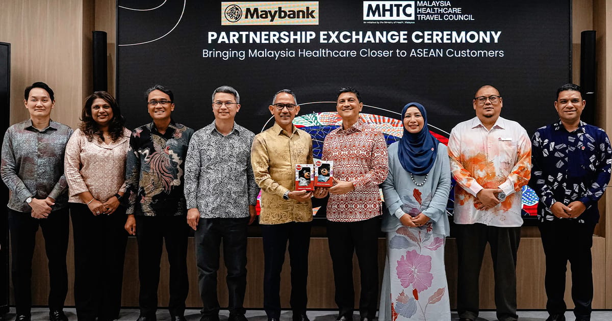 MHTC dan Maybank Bergabung Perluas Akses Perkhidmatan Kesihatan Malaysia di Rantau
