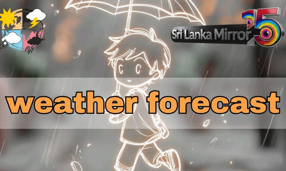Widespread showers forecast across Sri Lanka today
