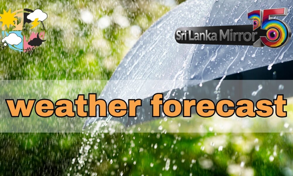Widespread showers forecast across Sri Lanka this afternoon