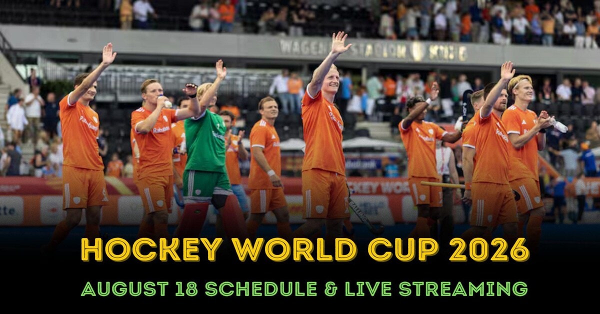 Hockey World Cup 2026: August 18 matches set for live streaming in India