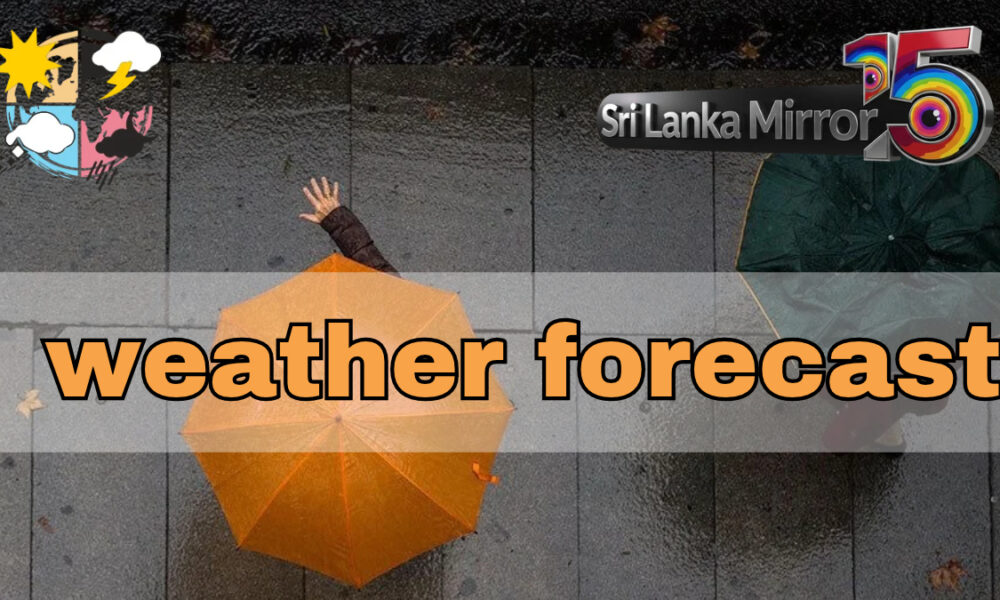 Wet spell expected across Sri Lanka as Bay of Bengal system develops