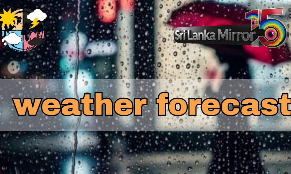 Widespread showers forecast across Sri Lanka with heavy falls expected